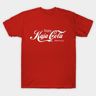 Enjoy Kaja'Cola! T-Shirt